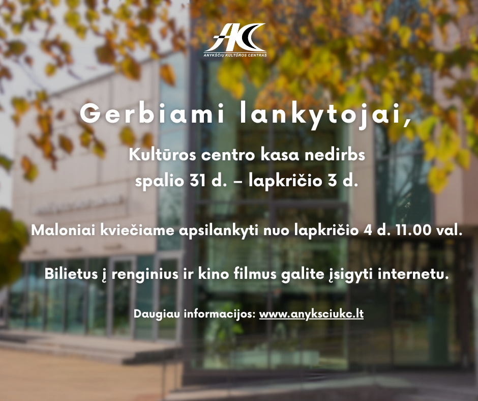 Informacija dėl kasos darbo laiko